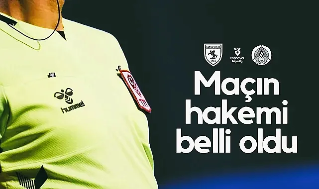 Samsunspor-Alanyaspor Maçının Hakemi Belli Oldu