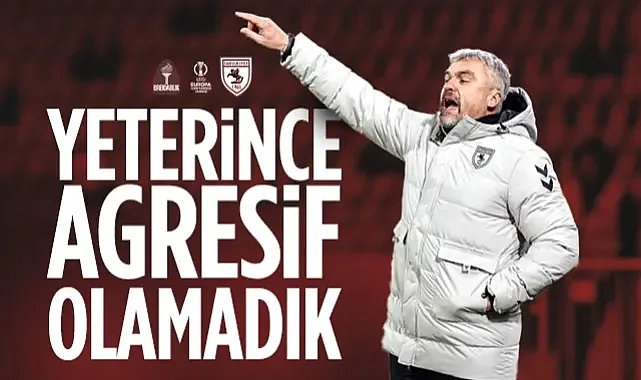 Samsunspor'da Reis'ten Breidablik Maçı Yorumu: Yeterince Agresif Değildik
