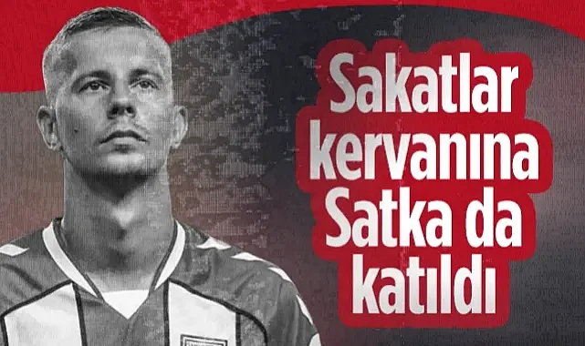 Samsunspor'da  Satka da Sakatlar Kervanına Katıldı