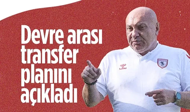 Samsunspor'un Transfer Planı Belli Oldu: Başkan Yüksel Yıldırım Açıkladı...