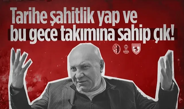 Yüksel Yıldırım'dan Taraftara Hamrun Çağrısı: Tarihe Şahitlik Yap ve Bu Gece Takımına Sahip Çık!