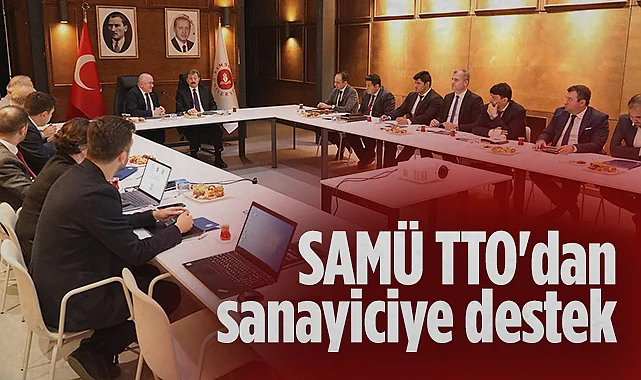 SAMÜ TTO’dan Sanayiciye Büyük Destek! Bilim Üretime Dönüşüyor