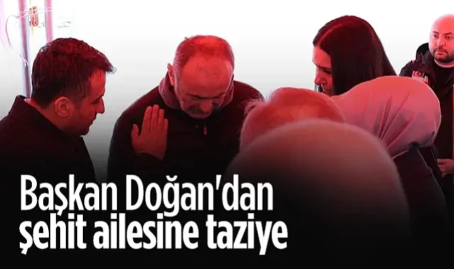 SBB Başkanı Halit Doğan'dan Şehit Emre Altıok'un Ailesine Taziye 