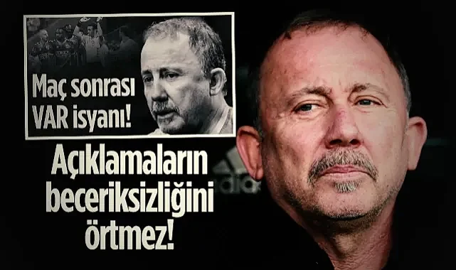 Sergen Yalçın'ın Samsunspor Maçı Sonrası Hakem Açıklamaları Tepki Çekti