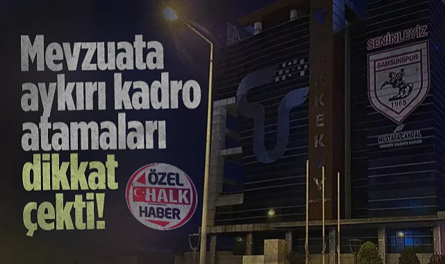 Tekkeköy Belediyesi'nde Mevzuata Aykırı Kadro Atamaları Dikkat Çekti!