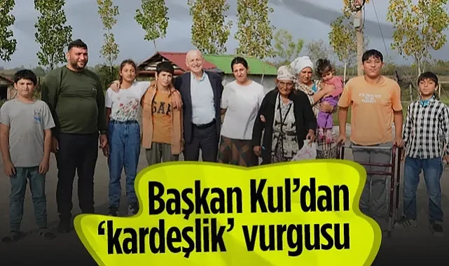 Terme Belediye Başkanı Şenol Kul'dan 'Kardeşlik' Vurgusu: Romanı, Kürdü, Lazı, Türkmeni...
