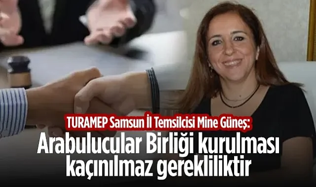 TURAMEP Samsun İl Temsilcisi Mine Güneş: Arabulucular Birliği Kurulması Kaçınılmaz Gerekliliktir