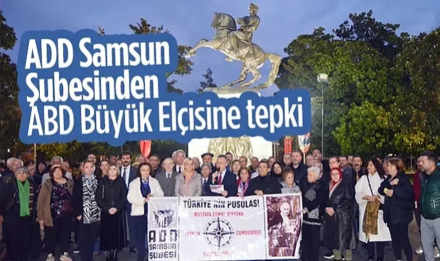 ADD Samsun Şubesi'nden ABD Büyükelçisi'ne Tepki
