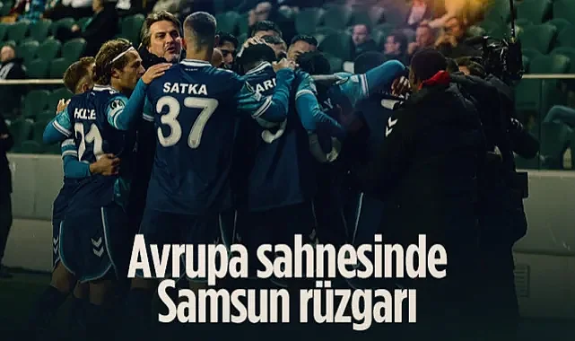 Avrupa Sahnesinde Samsunspor Rüzgarı