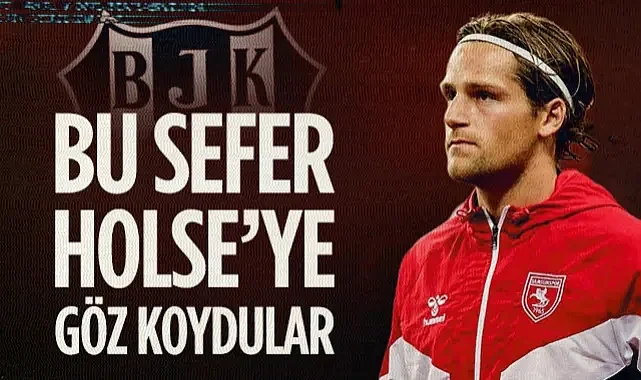 Beşiktaş Samsunspor'dan Bu Sefer Holse'ye Göz Koydu!