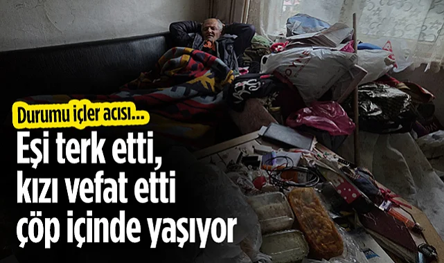 Eşi Terk Etti Kızı Vefat Etti Çöp İçinde Yaşıyor! Samsun'daki Yaşlı Adamın Dramı Yürek Burktu...