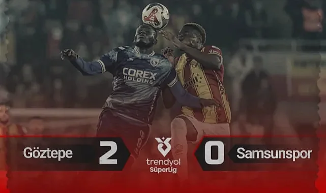 İzmir'de Tatsız Gece! Göztepe - Samsunspor Maçı Özeti: 2-0
