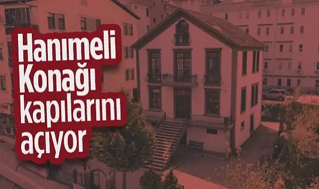 İlkadım'da Kadınların Yeni Adresi: Hanımeli Konağı 26 Aralık'ta Açılıyor