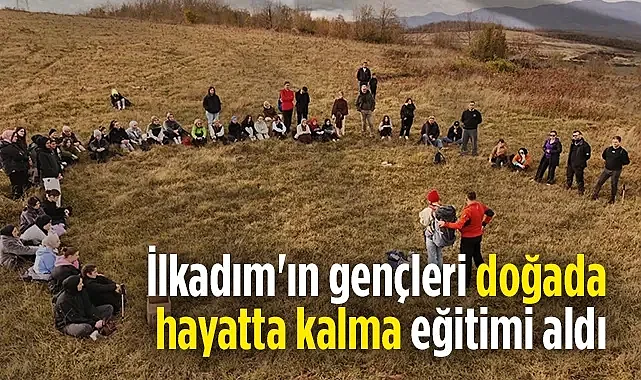 İlkadım'ın Gençleri Doğada Hayatta Kalma Eğitimi Aldı