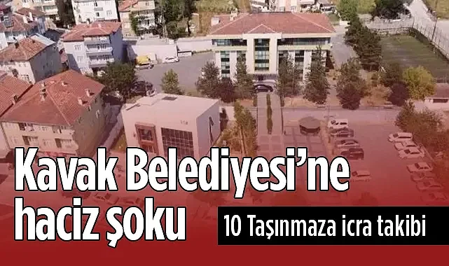 Kavak Belediyesi'nin 10 Taşınmazına İş Adamı Haciz Koydurdu