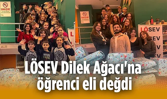 LÖSEV Dilek Ağacı'na Öğrenci Eli Değdi