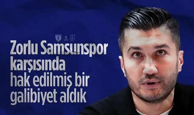 Nuri Şahin: Zorlu Samsunspor Karşısında Hak Edilmiş Bir Galibiyet Aldık