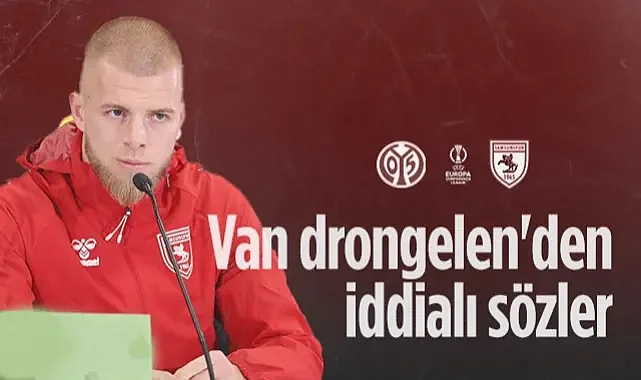 Rick Van Drongelen'den Mainz 05 Maçı Öncesi Açıklamalar
