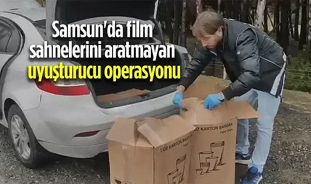 Samsun'da Film Sahnelerini Aratmayan Uyuşturucu Operasyonu