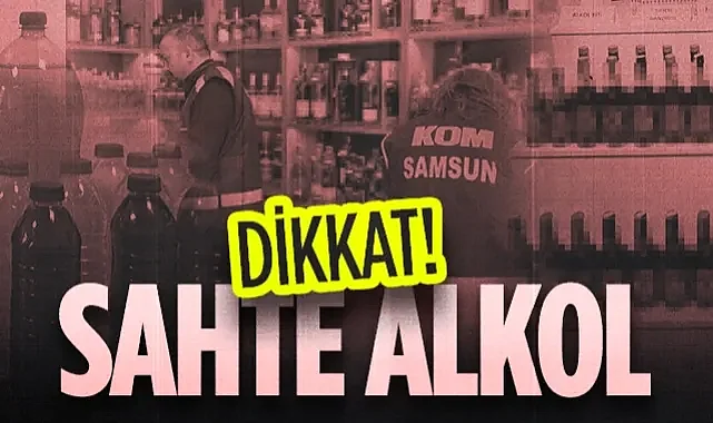 Samsun'da Sahte Alkole Dikkat! 2026 Öncesi Zehir Tacirlerine Geçit Yok
