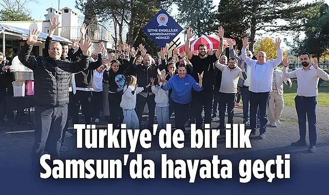 Samsun'da Türkiye'nin İlk İşitme Engelliler Koordinasyon Merkezi Açıldı