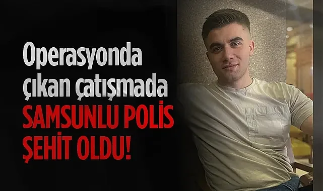 Samsun Ladikli Özel Harekat Polisi Emre Albayrak İstanbul'da Şehit Oldu