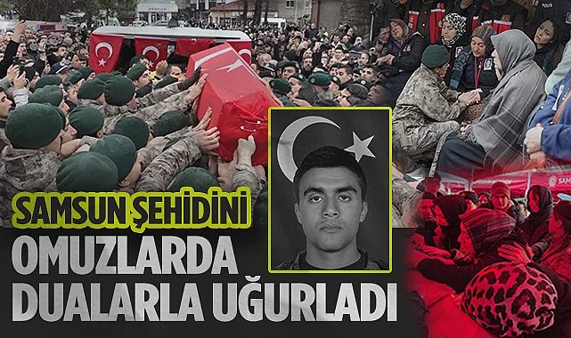 Samsun Şehidini Omuzlarda Dualarla Uğurladı