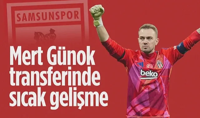 Samsunspor'da Mert Günok Transferinde Sıcak Gelişme: Tecrübeli Eldiven Kararını Verdi