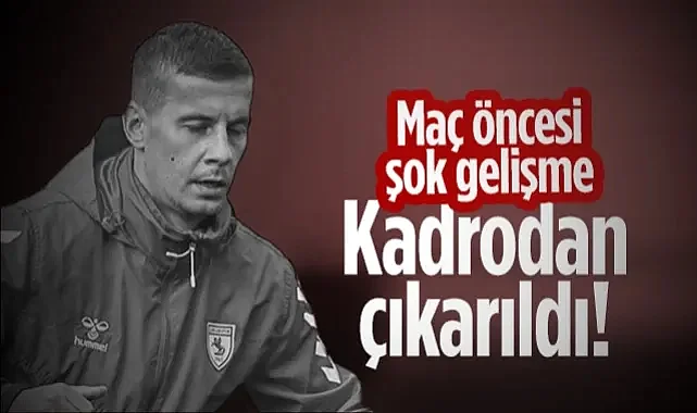 Samsunspor'da Satka Şoku! Eyüpspor Maçı Öncesi Kadrodan Çıkarıldı