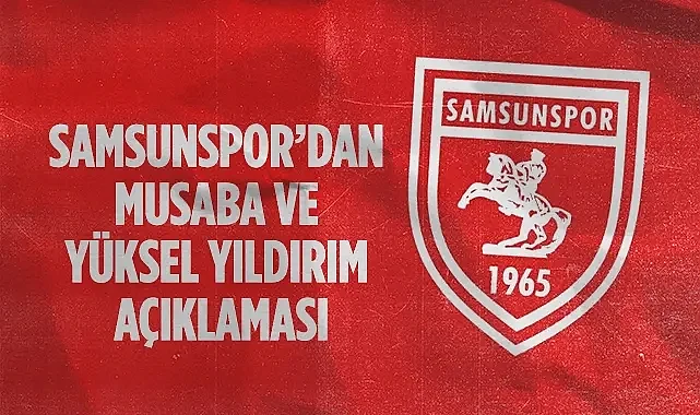 Samsunspor'dan Anthony Musaba Transferi Hakkında İkinci Açıklama