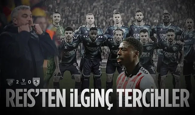 Samsunspor'da Reis’ten Göztepe Maçında İlginç Tercihler