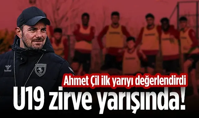 Samsunspor U19 Zirve Yarışında! Ahmet Çil İlk Yarıyı Değerlendirdi