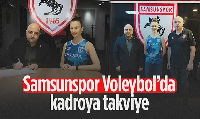Samsunspor Voleybol'da Kadroya Takviye 