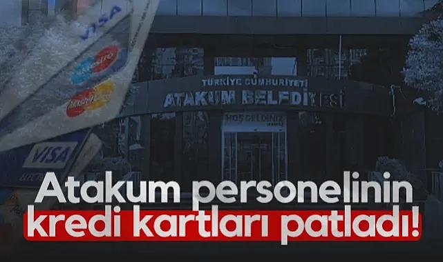Atakum Belediyesi Personelinin Kredi Kartları Patladı!