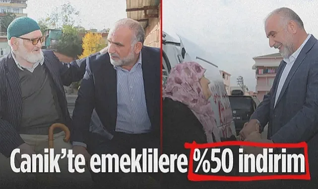 Canik’te Emeklilere Büyük Destek:Yüzde 50 İndirim Müjdesi Geldi
