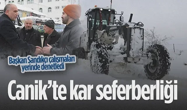 Canik'te Kar Seferberliği: Kaymakam Aydın ve Başkan Sandıkçı Yüksek Kesimlerde İncelemelerde Bulundu