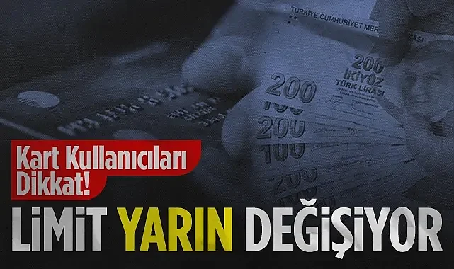 Kart Kullanıcıları Dikkat: Şifresiz İşlem Limiti Yarın Değişiyor