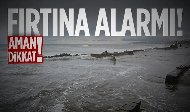 Meteoroloji'den Karadeniz İçin Fırtına Uyarısı!