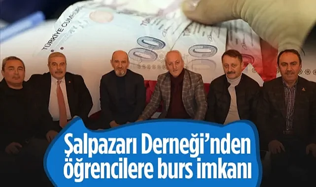 Şalpazarı Derneği’nden Öğrencilere Burs İmkanı