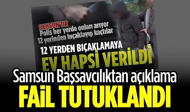Samsun Cumhuriyet Başsavcılığı'ndan Bıçaklı Yaralama Haberi İçin Açıklama