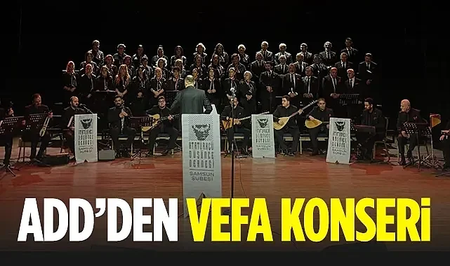 Samsun'da ADD'den Vefa Konseri
