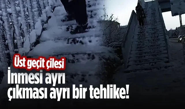 Samsun’da Buz Tutan Üst Geçit Çilesi: İnmesi Ayrı, Çıkması Ayrı Bir Tehlike!