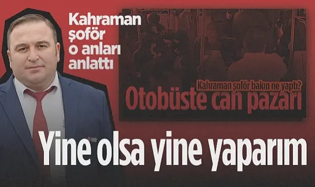 Samsun'da Kahraman Şoför O Anları Anlattı: Yine Olsa Yine Yaparım