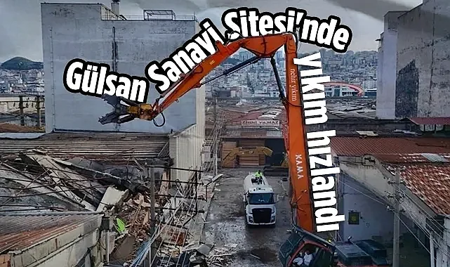 Samsun Gülsan Sanayi Sitesi'nde Yıkım Hızlandı