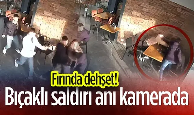 Samsun İlkadım'da Fırında Dehşet: Bıçaklı Saldırı Anı Kamerada!