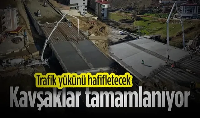 Samsun’un Trafik Yükünü Hafifletecek Dev Projelerde Geri Sayım: Kavşaklar Tamamlanıyor
