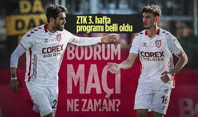 Samsunspor - Bodrum FK Kupa Maçı Ne Zaman, Saat Kaçta? | Ziraat Türkiye Kupası  Maç Programı