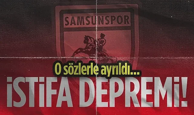 Samsunspor'da İstifa Depremi! Görevinden O Sözlerle Ayrıldı...