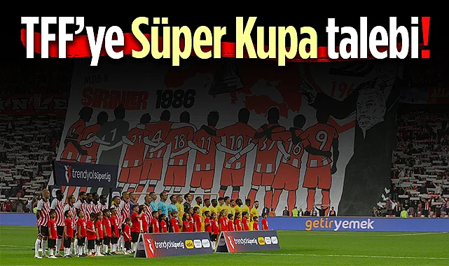 Samsunspor'dan Süper Kupa Hamlesi: Tff'ye Resmi Başvuru Yapıldı
