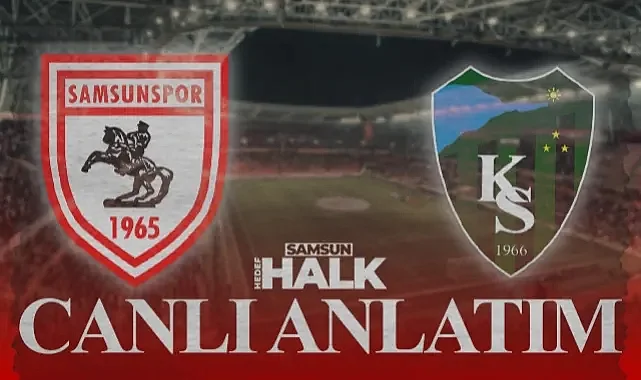 CANLI | Samsunspor - Kocaelispor Maç Takibi, Goller ve Pozisyonlar